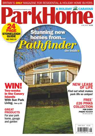 Park Home & Holiday Living issue No.651 Stunning New Homes from Pathfinder