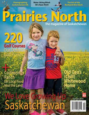 Prairies North Magazine issue Summer 2014