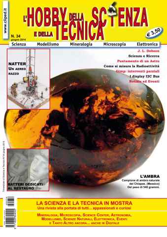 L'HOBBY DELLA SCIENZA E DELLA TECNICA issue N. 34 Giugno 2014