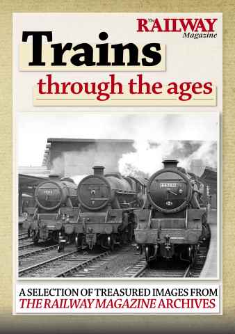 Railway Magazine issue Trains through the ages 2