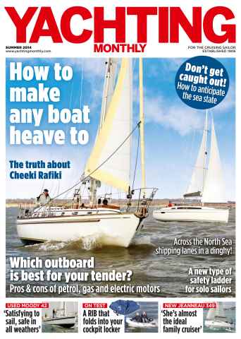 Yachting Monthly issue Summer 2014