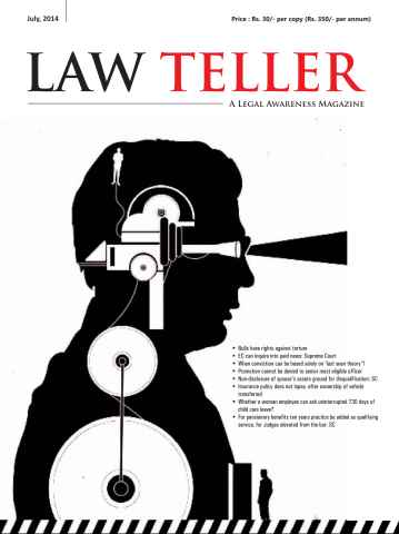 Lawteller – A Legal Awareness Magazine issue July 2014