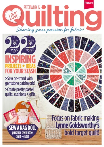 Love Patchwork & Quilting issue 