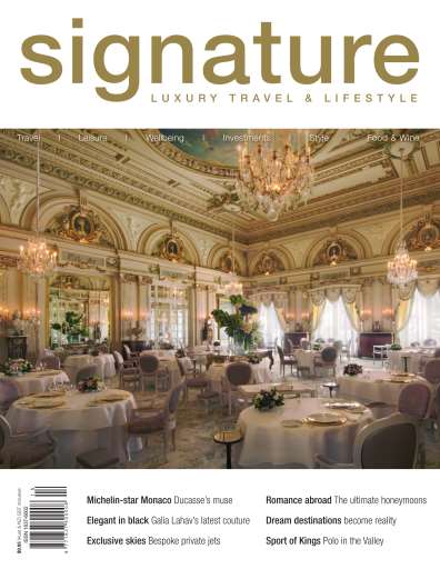 Signature Luxury Travel & Style issue 
