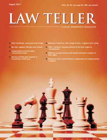Lawteller – A Legal Awareness Magazine issue August 2014