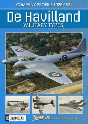 Aeroplane Company Profile issue No.9 Company Profile: De Havilland