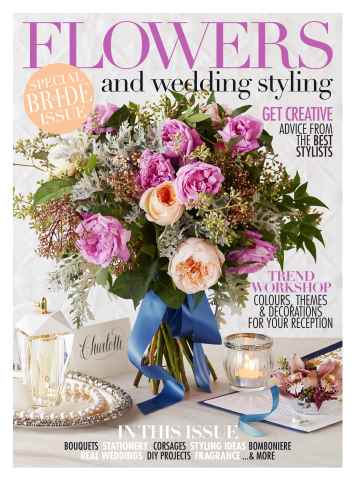 Flowers and Wedding Styling 2014/15 (Volume 28) issue Flowers and Wedding Styling 2014/15 (Volume 28)