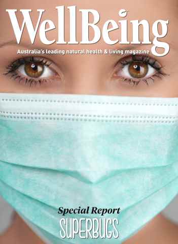 WellBeing issue Special Report: Superbugs