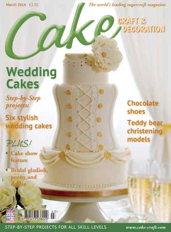 Cake Decoration & Sugarcraft Magazine issue March 2014