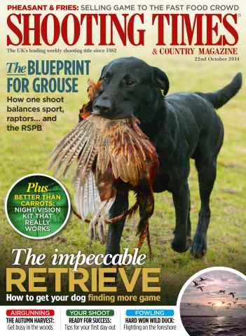 Shooting Times & Country issue 22nd October 2014