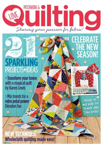 Love Patchwork & Quilting issue 