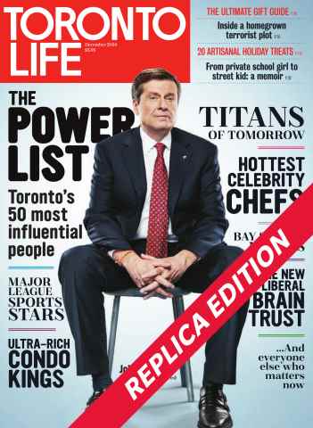 Toronto Life issue DECEMBER 2014