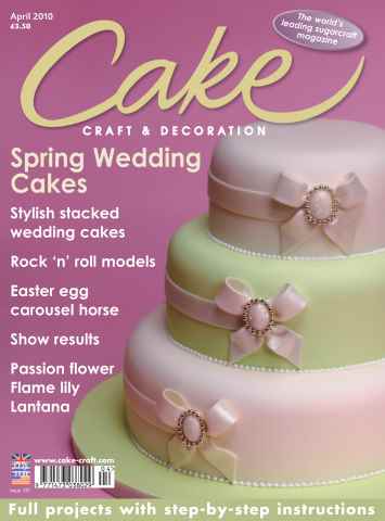 Cake Decoration & Sugarcraft Magazine issue April 2010