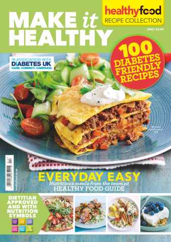 Healthy Food Guide issue Make it Healthy no4: 100 Diabetes Friendly Recipes