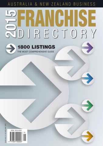 2015 Aus & NZ Business Franchise Directory issue 2015 Aus & NZ Business Franchise Directory