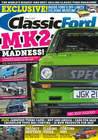 Classic Ford issue No.222 MK2 Madness!