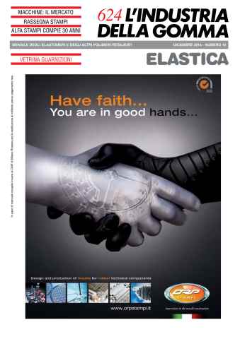 L’industria della Gomma issue L'INDUSTRIA DELLA GOMMA 623 - Dicembre 2014
