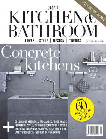 Utopia Kitchen & Bathroom issue Utopia Kitchen & Bathroom March 2015