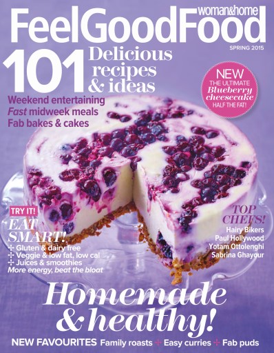 Woman & Home Feel Good Food issue 