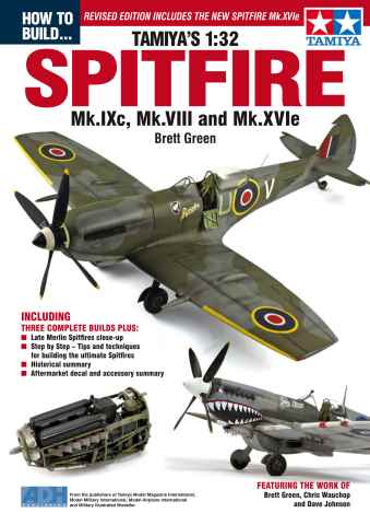 Modellers Reference Library issue How to Build the Tamiya 1:32 Spitfire 3rd Edition