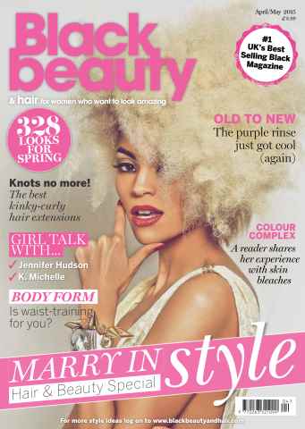 Black Beauty & Hair – the UK's No. 1 Black magazine issue April/May 2015