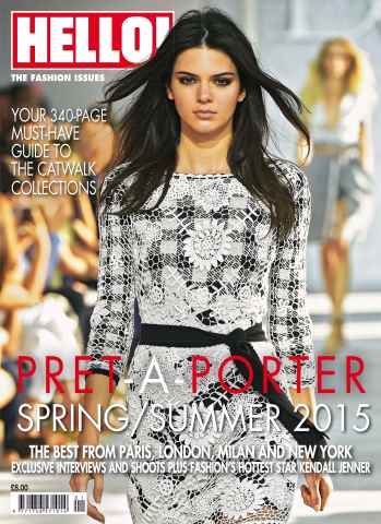 HELLO! PRET-A-PORTER SPRINGSUMMER 2015 issue HELLO! PRET-A-PORTER SPRINGSUMMER 2015