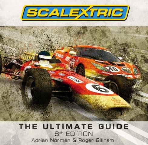 Modellers Reference Library issue Scalextric The Ultimate Guide