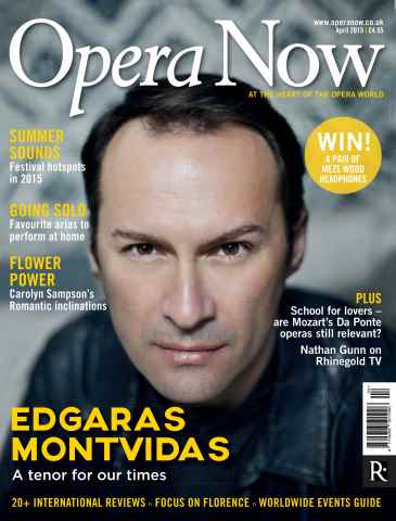 Opera Now issue April 2015