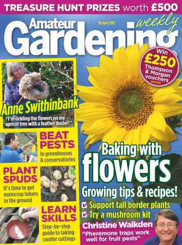 Amateur Gardening issue 18th April 2015