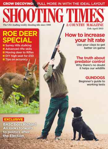 Shooting Times & Country issue 15th April 2015