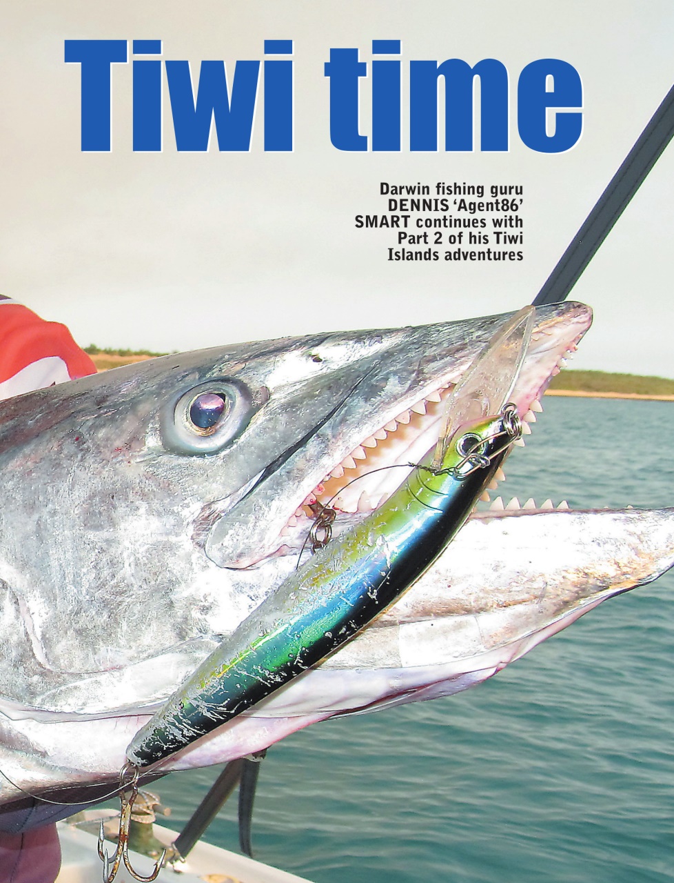 North Australian Fishing and Outdoors Magazine Preview Pages