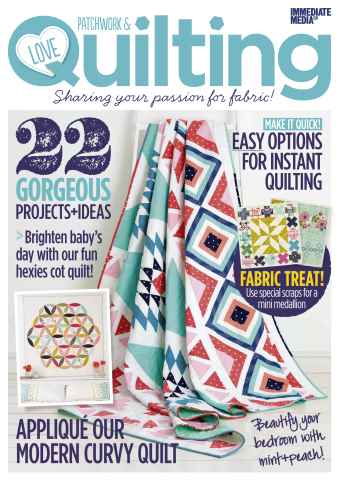 Love Patchwork & Quilting issue Issue 21