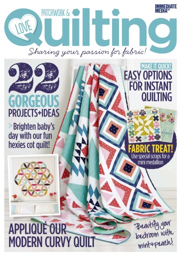 Love Patchwork & Quilting issue 