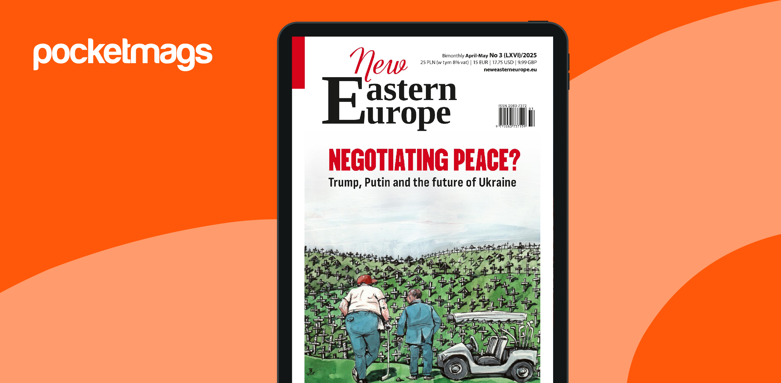 New Eastern Europe Magazine - April-May 2025 Back Issue