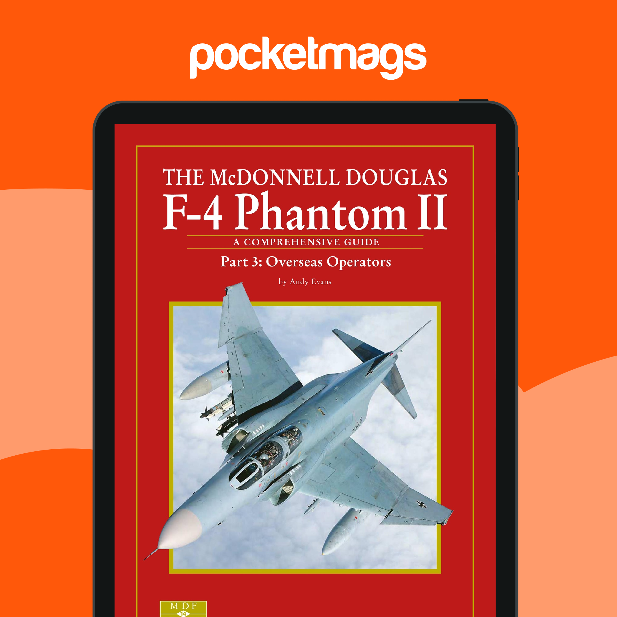 趣味 McDonnell Douglas F-4 Phantom II part3 MA Publications Bookstore - MDF-14 F-4 Phantom II - Pt.3