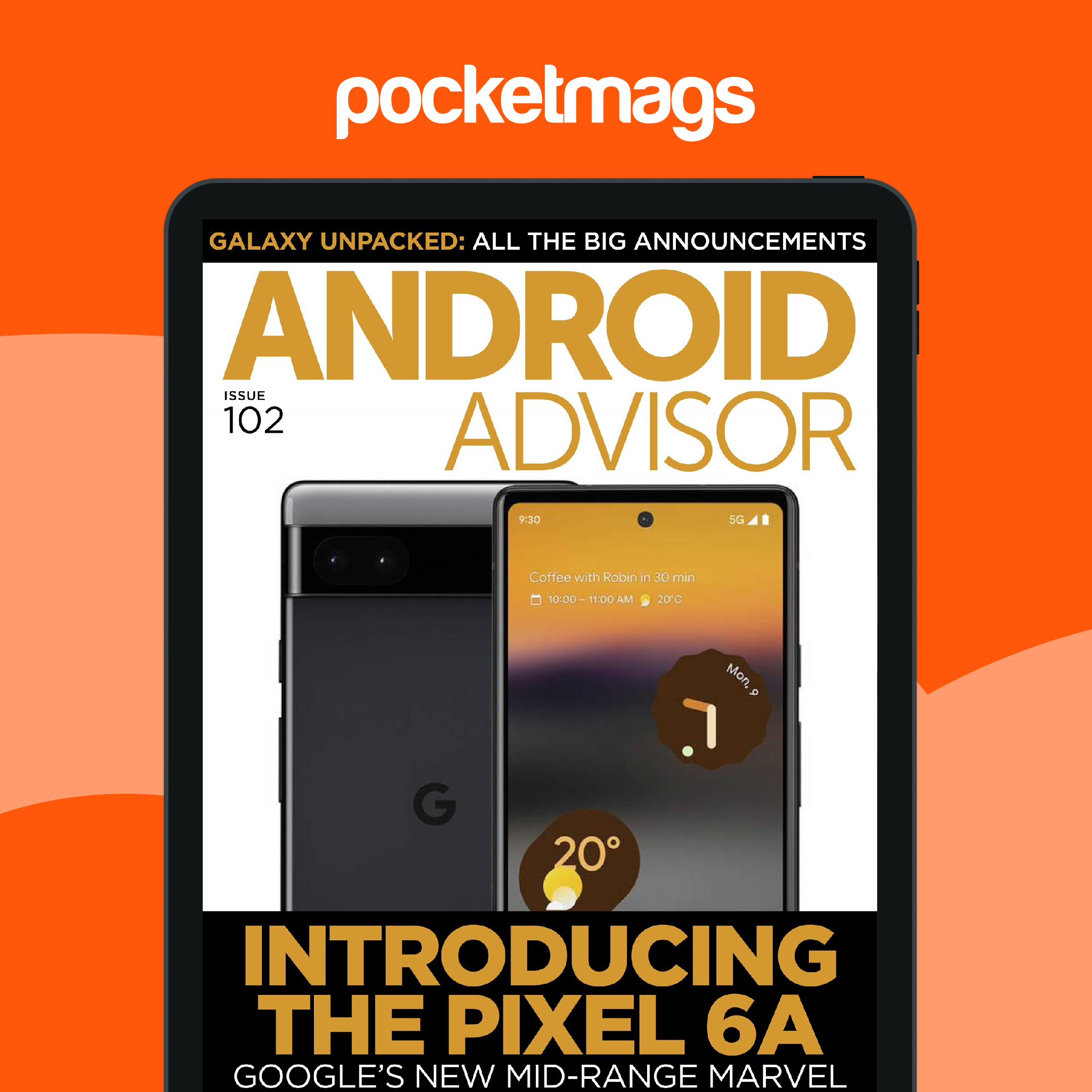 Android Advisor Magazine - Issue 102 Edición anterior