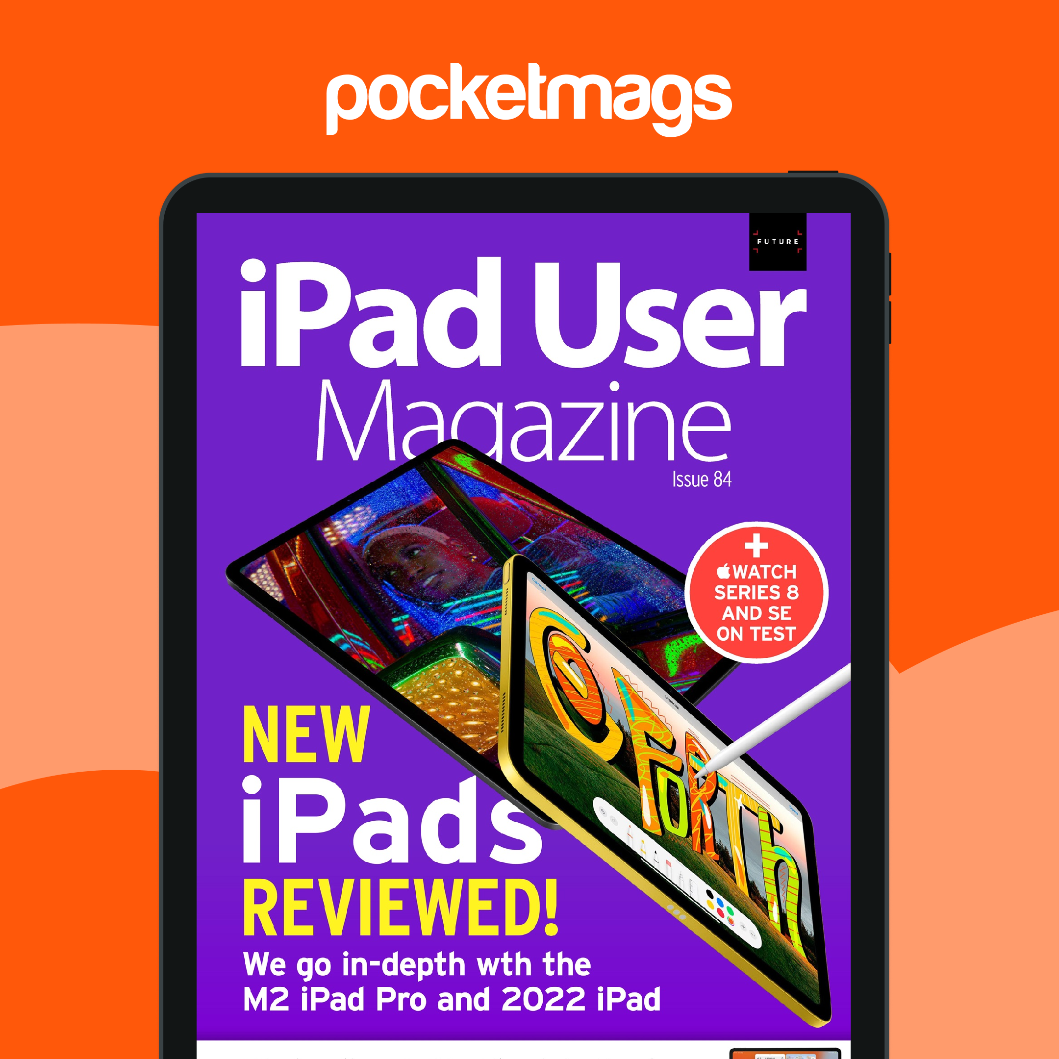 Ipad User Magazine Issue 84 Back Issue