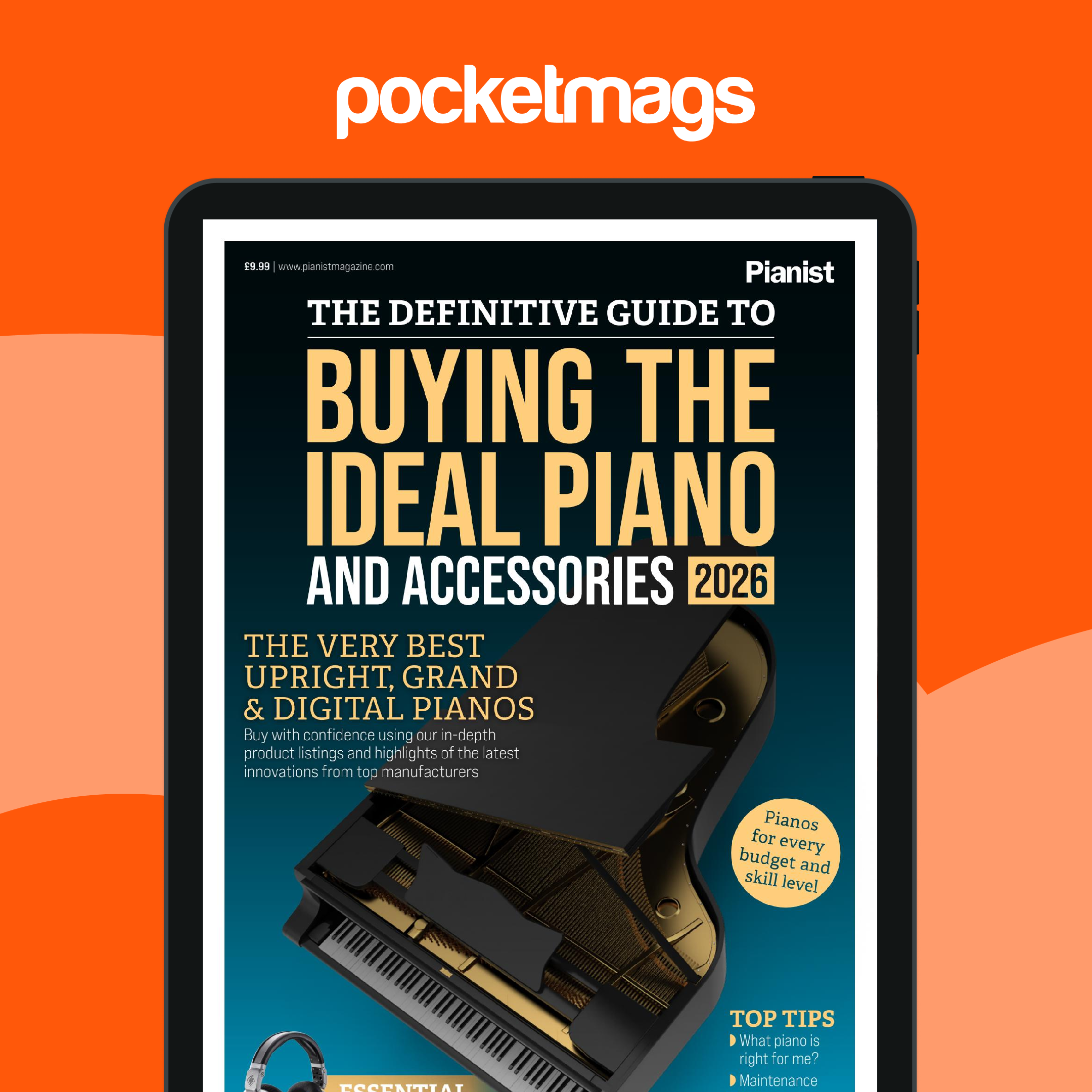 Pianist Magazine - The Definitive Guide to Buying the Ideal Piano and Accessories 2026 Special Issue