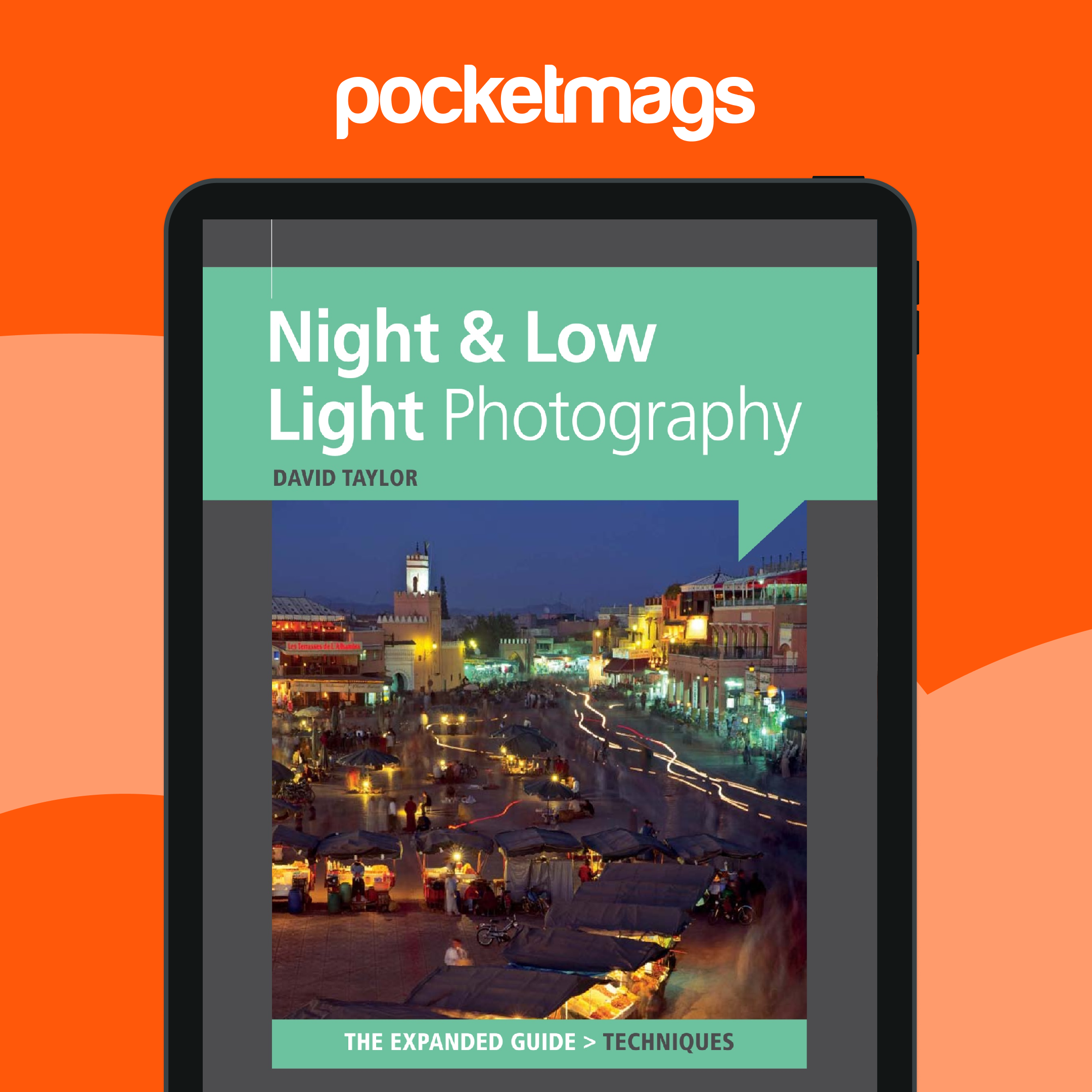 Outdoor Photography Magazine - Night & Low Light Photography Special Issue