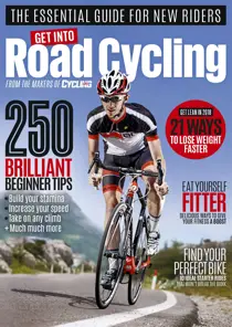 Get Into Road Cycling 2018 
                issue Get Into Road Cycling 2018