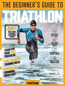 220 Triathlon Magazine The Beginner’s Guide to Triathlons