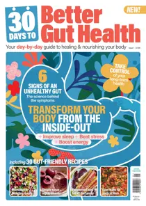 30 Days to Better Gut Health 
                issue 30 Days to Better Gut Health