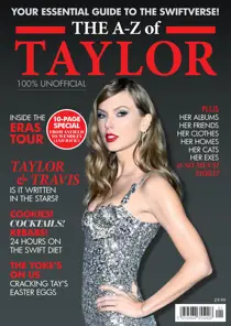 The A-Z of Taylor Swift 
                issue The A-Z of Taylor Swift
