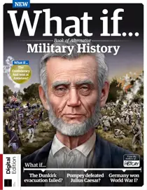 What If? Alternative History: Military Edition First Edition 
                issue What If? Alternative History: Military Edition First Edition
