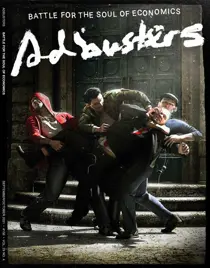 Adbusters #156: Battle for the Soul of Economics 
                issue Adbusters #156: Battle for the Soul of Economics