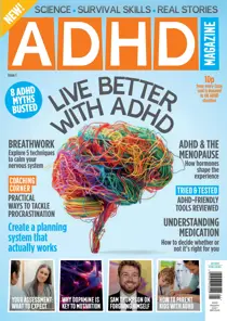 ADHD Magazine 
                issue ADHD Magazine
