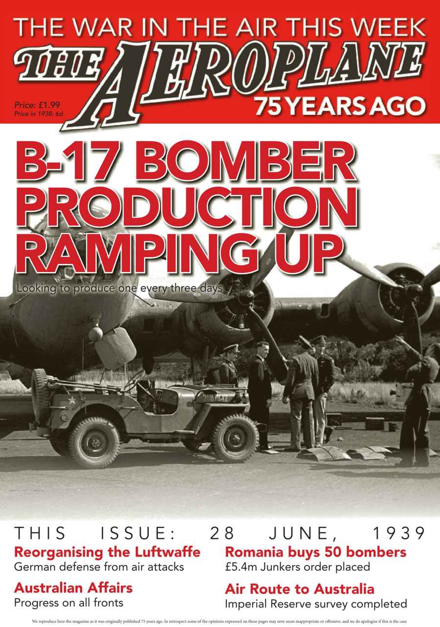 Aeroplane Weekly - The War in the Air 75 years ago issue *41 B-17 Bomber Production Ramping Up