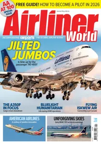 Airliner World 
                issue April 2026