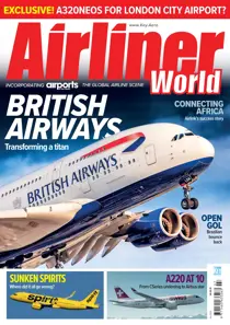 Airliner World 
                issue July 2026