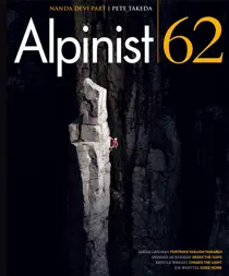 Alpinist 62 | Summer 2018 
                issue Alpinist 62 | Summer 2018